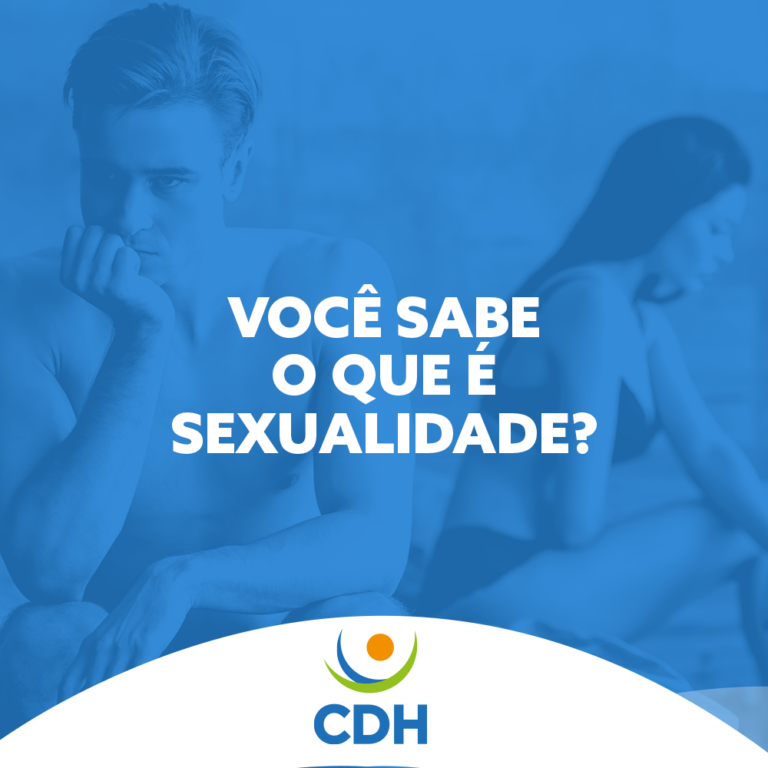 Você Sabe O Que é Sexualidade Cdh Centro De Desenvolvimento Humano Niterói 3594